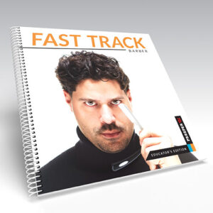FAST TRACK Barber Educators Edition