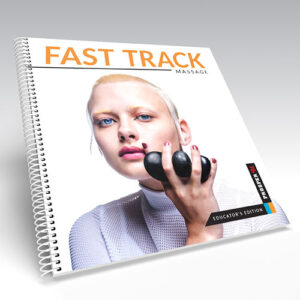 FAST TRACK Massage Educators Edition